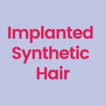 Implantované Syntetické vlasy