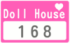 Doll House 168